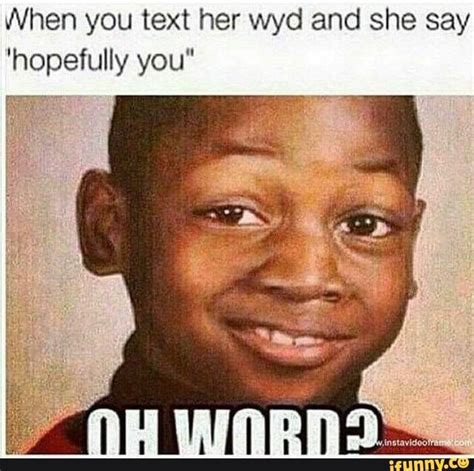 texting acronyms wyd meme.